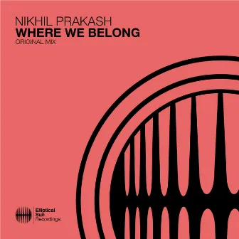 Where We Belong by Nikhil Prakash