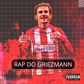 Rap do Griezmann by Kanhanga