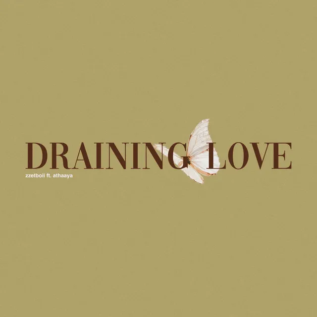 Draining Love