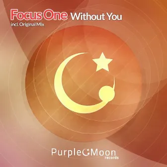 Without You by Focus One