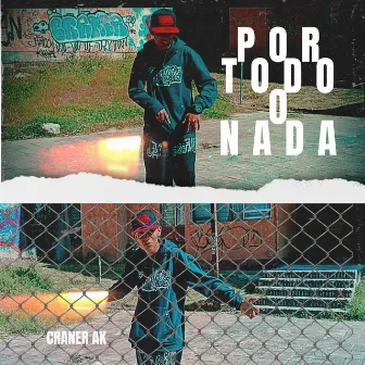 Por Todo O Nada by Craner AK