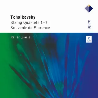 Tchaikovsky: String Quartets Nos. 1 - 3 & Souvenir de Florence by Keller Quartett