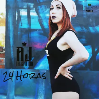 24 Horas by AJ Valentina