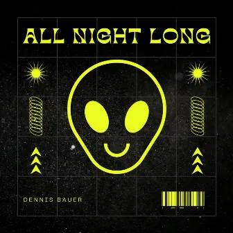 All Night Long by Dennis Bauer