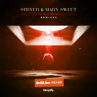 Drown (BrillLion Remix) by Mary Sweet