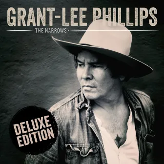 The Narrows (Deluxe Edition) by Grant-Lee Phillips