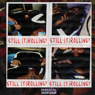 Still Trolling ? by Og Haddy