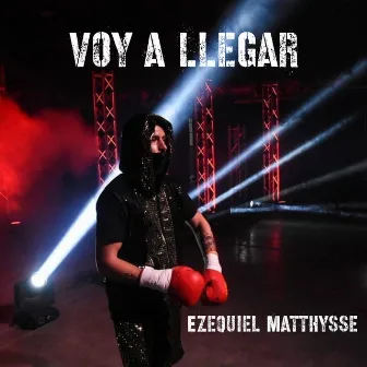 Voy a Llegar by Ezequiel Matthysse