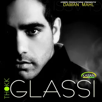 Thokk Glassi by Daman Mahl