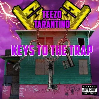 Keys to The Trap by Teezo Tarantino