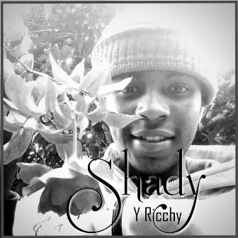 Shady by Y ricchy