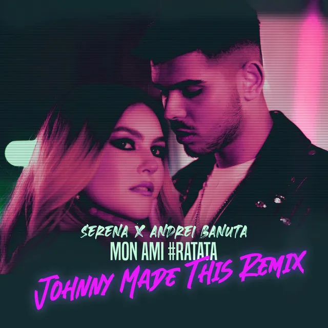 Mon ami (#Ratata) - Johnny Made This Remix