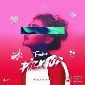 Pick Up by Funboi