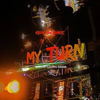 My Turn by Real Swisher