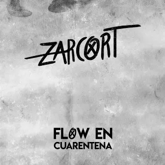 Flow en Cuarentena by Zarcort