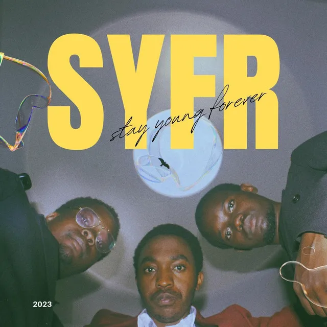 SYFR (STAY YOUNG FOREVER)