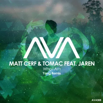 Who I Am (Yang Remix) by Matt Cerf