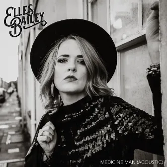 Medicine Man (Acoustic) by Elles Bailey