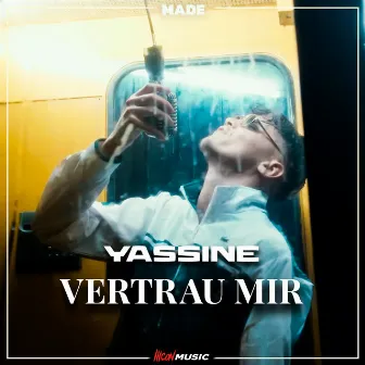 Vertrau mir by Yassine