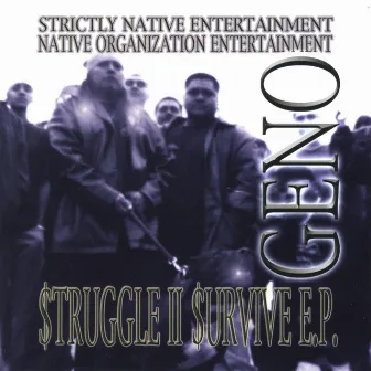 Struggle II Survive by Geno