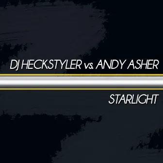 Starlight by Dj Heckstyler