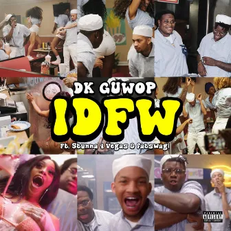 IDFW by DK Guwop