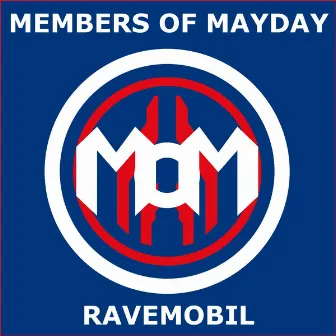 Ravemobil by Members Of Mayday