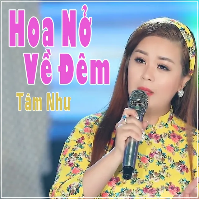 Hoa Nở Về Đêm