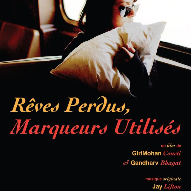 Rêves perdus, marqueurs utilisés (Original Motion Picture Soundtrack)