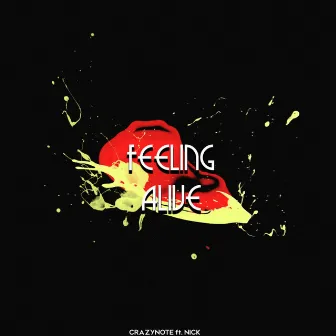 Feeling Alive by Crazynote