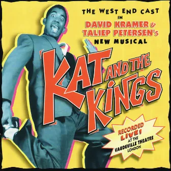 Kat and the Kings (Original West End Cast Recording) by David Kramer