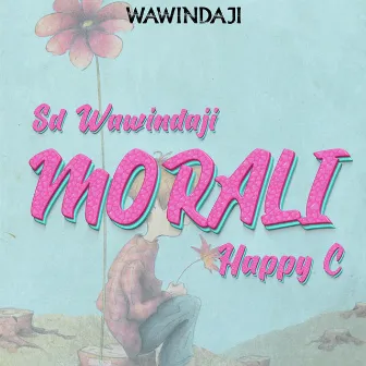 Morali by Sd Wawindaji