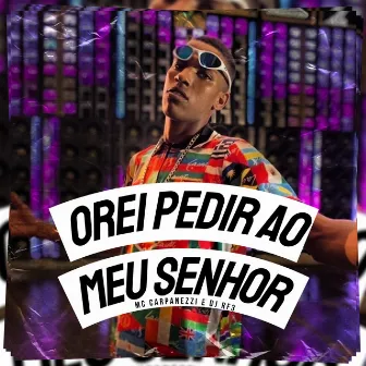 Orei pedir ao meu Senhor by MC Carpanezzi