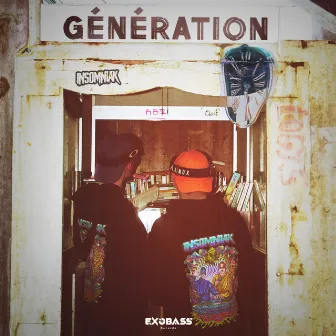 GÉNÉRATION by EXOBASS RECORDS