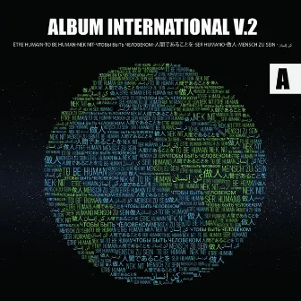 Album International, Vol. 2 (Être Humain) by No Made