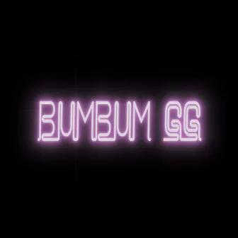 Bum Bum GG by VulgoMS