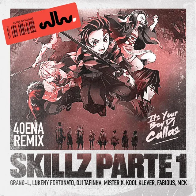 Skillz Parte 1 - 40ena Remix