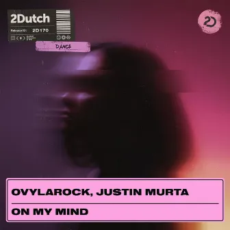 On My Mind by Justin Murta