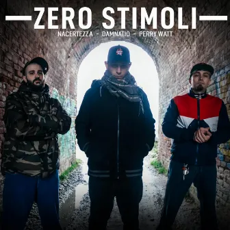 Zero Stimoli by Perry Watt