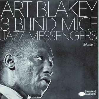 Three Blind Mice by Art Blakey & The Jazz Messengers