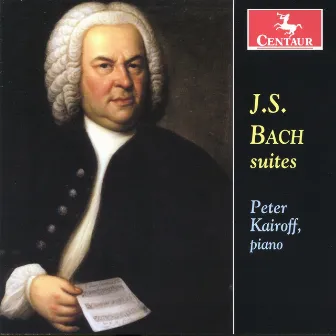 Bach: Suites by Peter Kairoff