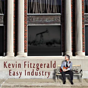 Easy Industry by Kevin Fitzgerald