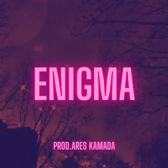 Enigma by Ares Kamada