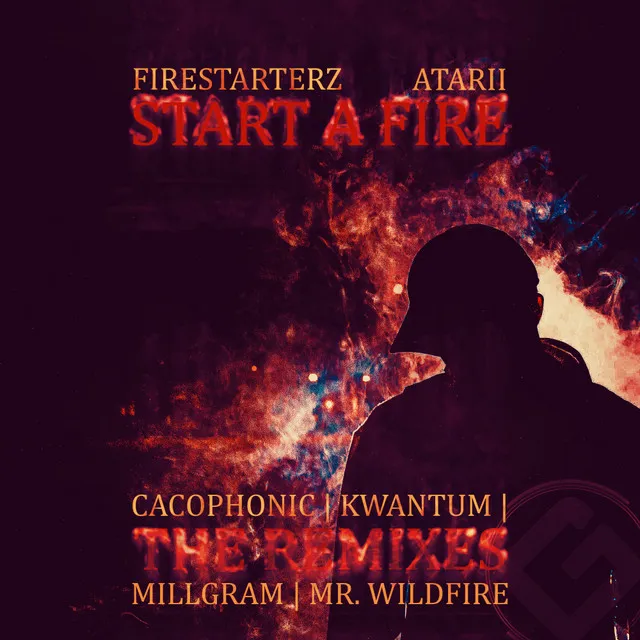 Start A Fire - Kwantum Remix