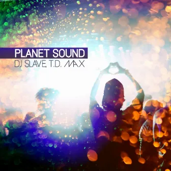 Planet Sound by DJ Slave