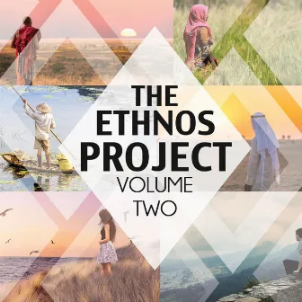 The Ethnos Project, Vol. Two by The Ethnos Project