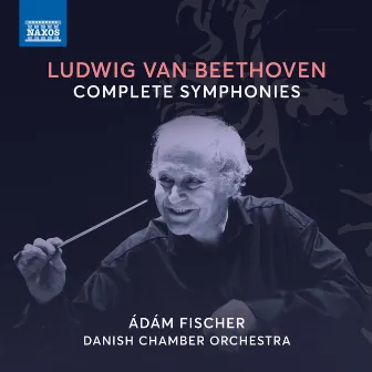 Beethoven: Complete Symphonies by Danish Chamber Orchestra