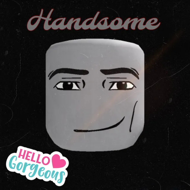 Handsome