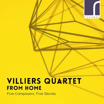 From Home by Villiers Quartet