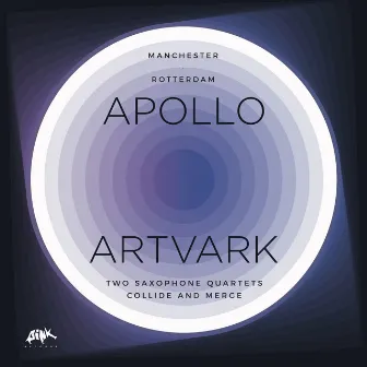 Apollo and Artvark - Two Saxophone Quartets Collide and Merge (Manchester - Rotterdam) by Apollo Saxophone Quartet